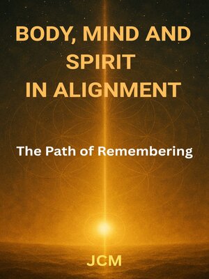 cover image of BODY, MIND AND SPIRIT IN ALIGNMENT